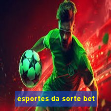 esportes da sorte bet